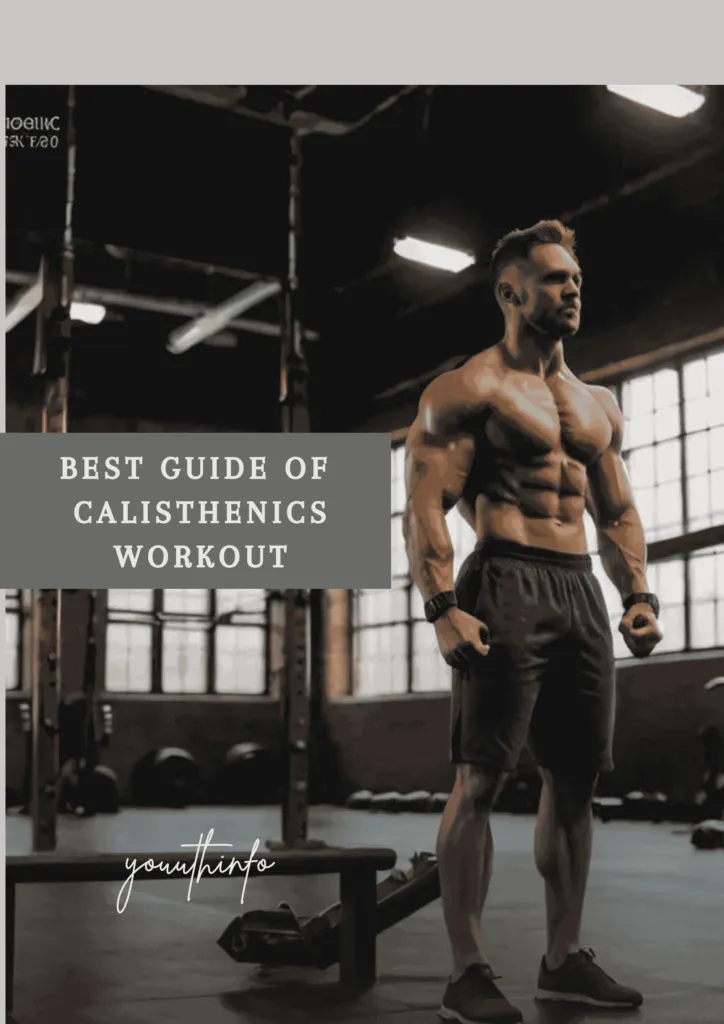 Best Guide of Calisthenics Workout Plan for Beginners